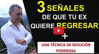 3 señales de que tu ex quiere regresar video para recuperar a mi ex
