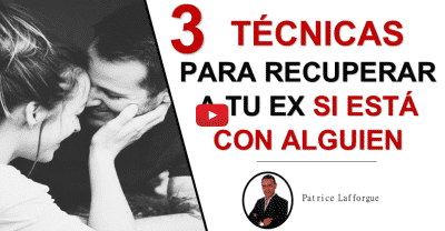 video para recuperar a mi ex