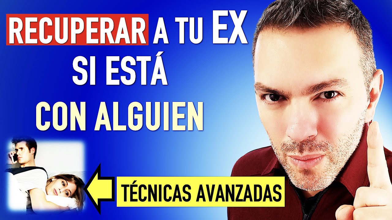 recuperar a tu ex