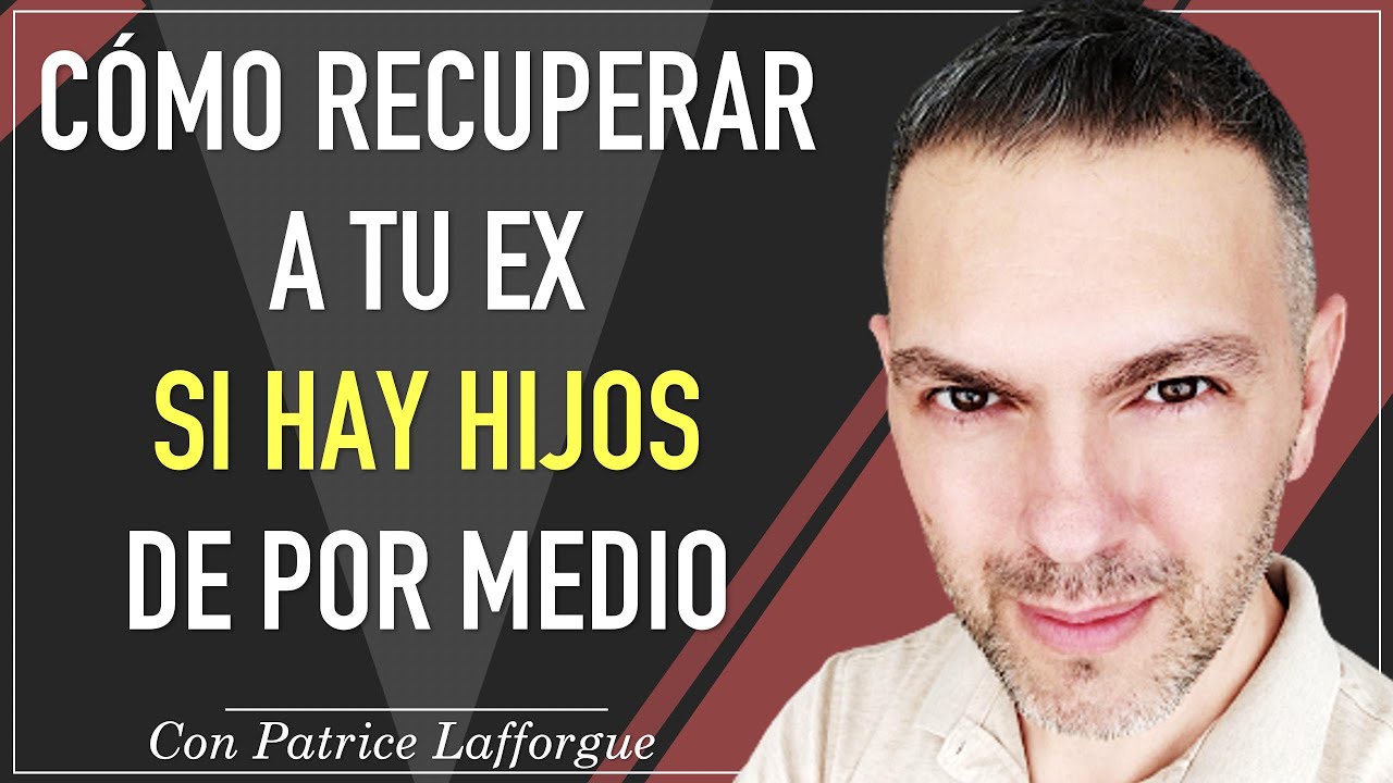 como recuperar a mi ex